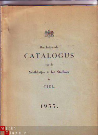 Catalogus van de schilderijen in het stadhuis te Tiel - nr. 1
