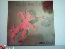 Chris Von Rohr: Hammer & tonque