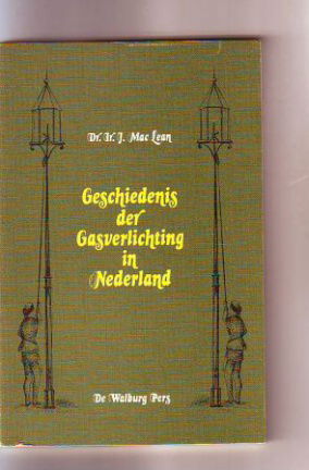 Geschiedenis der Gasverlichting in Nederland - nr. 1