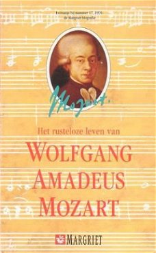 Het rusteloze leven van Wolfgang Amadeus Mozart. De 18-eeuws