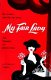 My fair lady. Een musical naar Pygmalion van Berard Shaw - 1 - Thumbnail