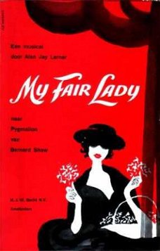 My fair lady. Een musical naar Pygmalion van Berard Shaw