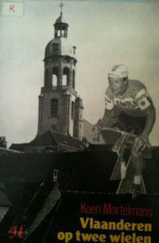 Vlaanderen op twee wielen, Koen Mortelmans, - 1