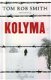 Smith, Tom Rob ; Kolyma - 1 - Thumbnail