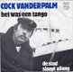 Cock Van der Palm : Het was een tango (1981) - 1 - Thumbnail