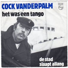 Cock Van der Palm : Het was een tango (1981)