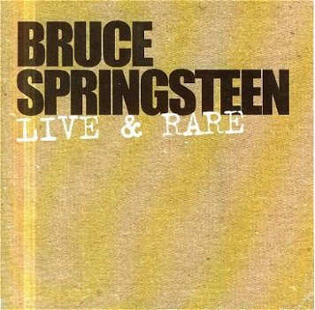 Springsteen, Bruce ; Live and Rare - 1