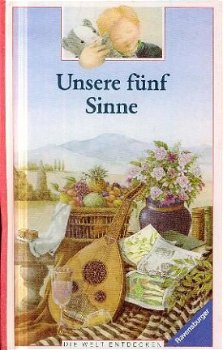 Barbey, Dorinne ; Unsere fünf Sinne - 1