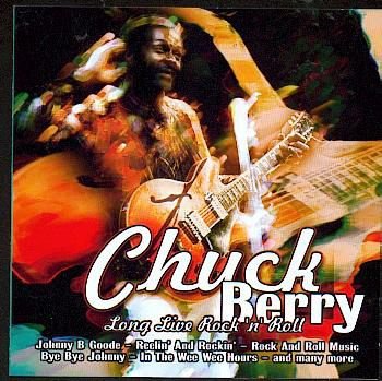 cd - Chuck BERRY - Long Live Rock 'n' Roll - (new) - 1