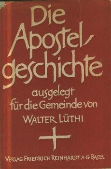 Lüthi, Walter ; Die Apostelgeschichte - 1