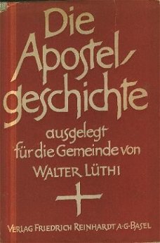 Lüthi, Walter ; Die Apostelgeschichte