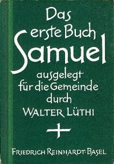 Lüthi, Walther ; Das erste Buch Samuel