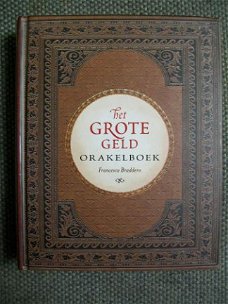 Het grote geld orakelboek NIEUW Francesca Braddero