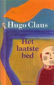 Claus, Hugo; Het laatste bed - 1