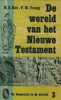 Kee, HC / Young FW; De wereld v h Nieuwe Testament, 1,2,3 - 1