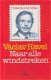 Havel, Vaclav; Naar alle windstreken - 1 - Thumbnail