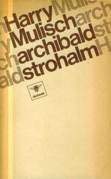 Mulisch, Harry ; Archibald Strohalm - 1