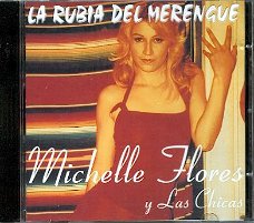 cd - Michelle FLORES y Las Chicas - La Rubia Del Merengue