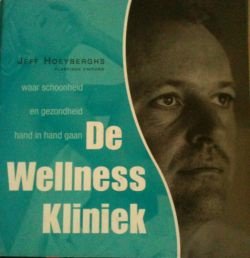 De wellness kliniek, Jef Hoeyberghs - 1