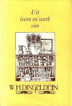 Uit het leven en werk van W.H. Dingeldein - 1