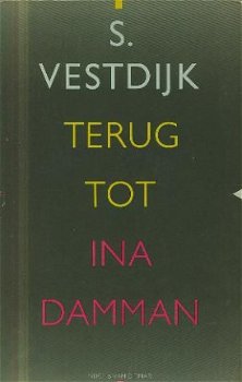 Vestdijk, S ; Terug tot Ina Damman - 1