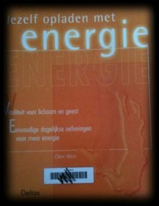 Jezelf opladen met energie, Clare West