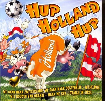 cd - De Feestkrakers - Hup Holland Hup - (nieuw) - 1