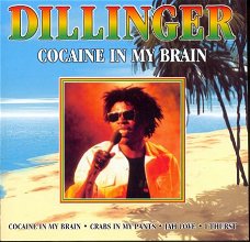 cd - DILLINGER - Cocaine in my brain - (new)