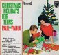 * LP * PAUL AND PAULA * CHRISTMAS HOLIDAY FOR TEENS * - 1 - Thumbnail