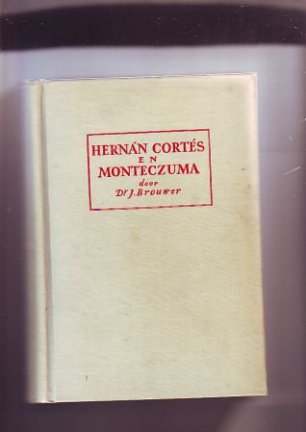 Hernán Cortés en Monteczuma - nr. 1