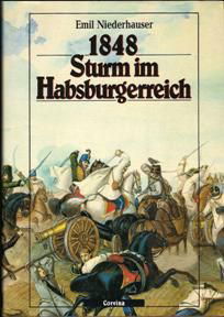 Emil Niederhauser - 1848. Sturm im Habsburgerreich - nr. 1