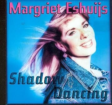 cd - Margiet ESHUIJS - Shadow dancing - 1