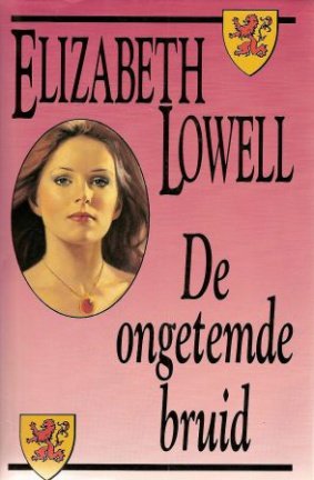 DE ONGETEMDE BRUID - Elizabeth Lowell (3) - nr. 1