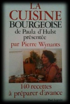 La cuisine Bourgeoise de Paula d'Hulst - 1