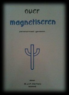 Over magnetiseren, door R.J.FVerheij,