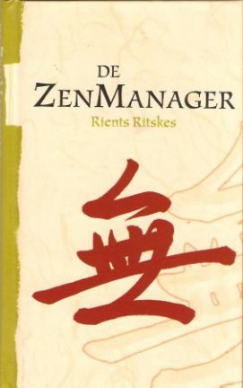 Rients Ritskes – De zenManager - nr. 1
