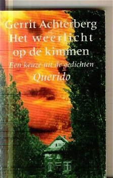 Achterberg, Gerrit; Het weerlicht op de kimmen - 1