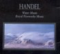 cd - HANDEL - Water Music - Royal Fireworks Music - 1 - Thumbnail