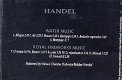 cd - HANDEL - Water Music - Royal Fireworks Music - 1 - Thumbnail