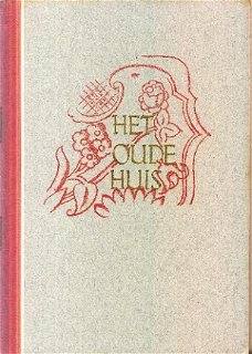 Schendel, Arthur van ; Het oude huis