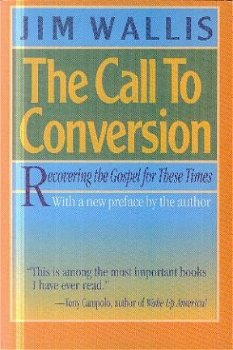 Wallis, Jim ; The call to conversion - 1