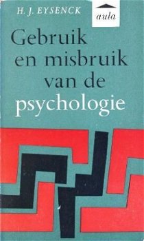 Gebruik en misbruik van de psychologie - 1