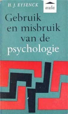 Gebruik en misbruik van de psychologie