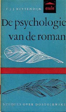 De psychologie van de roman. Studies over Dostojewsky