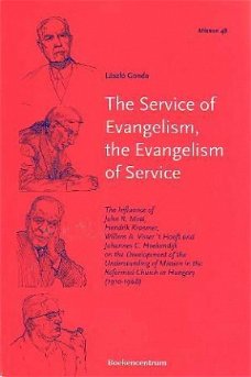 The service of evangelism, the evangelism of service