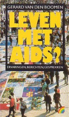 Leven met aids? Ervaringen, berichten, gesprekken