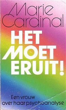 Het moet eruit! [Een vrouw over haar psychoanalyse] - 1