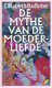 De mythe van de moederliefde - 1 - Thumbnail