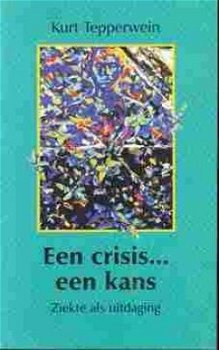 Een crisis. een kans, Ziekte als uitdaging - 1