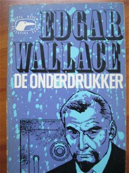 De onderdrukker - Edgar Wallace - 1